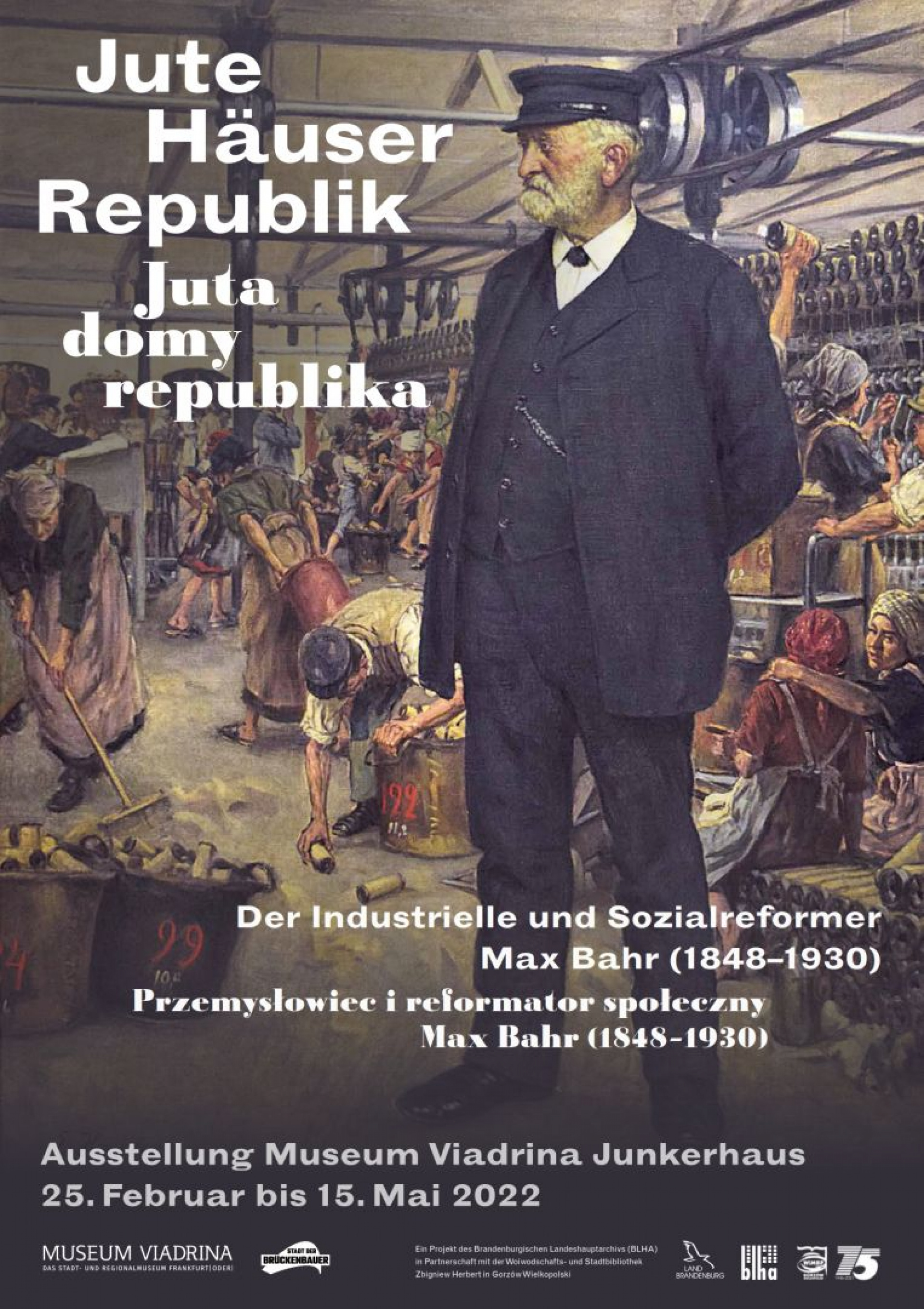 Jute. Häuser. Republik. Der Industrielle und Sozialreformer Max Bahr (1848–1930) aus Landsberg an der Warthe